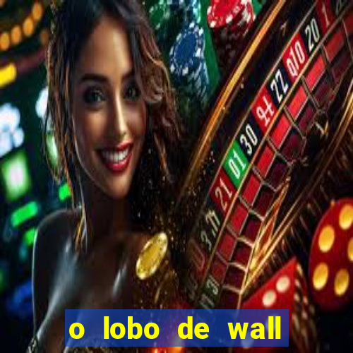 o lobo de wall street megaflix